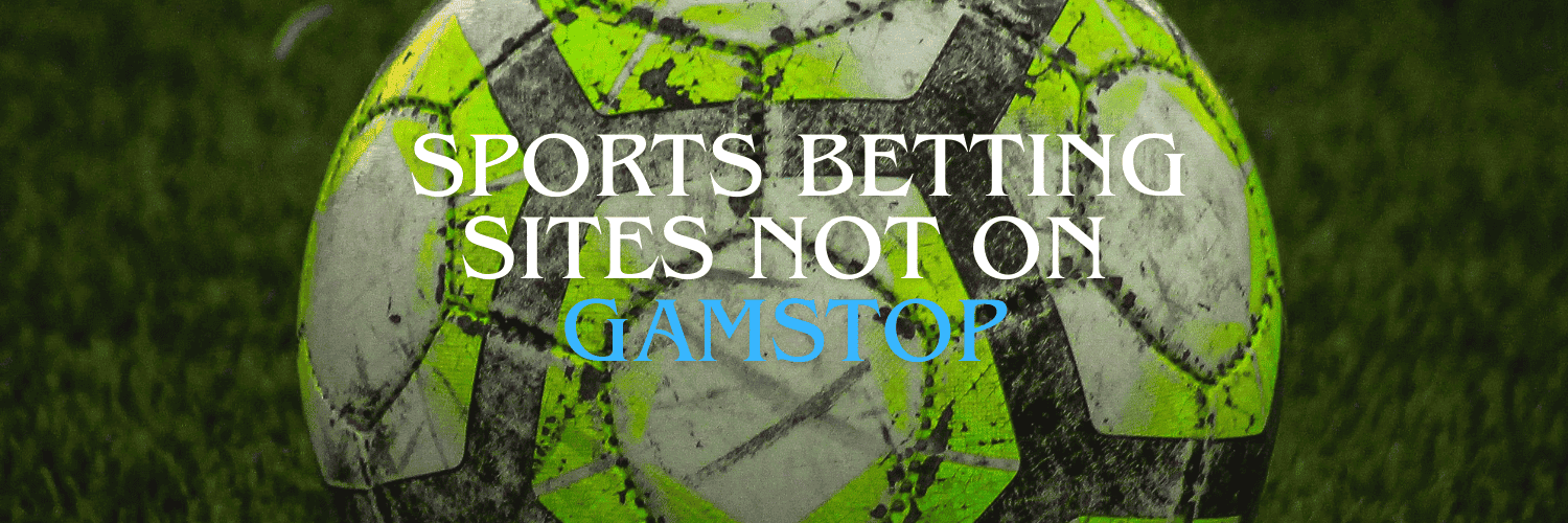 Exploring Non GamStop Sports Betting Sites -716409496
