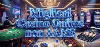 I Nuovi Siti di Casinò Non AAMS Opportunità e Rischi