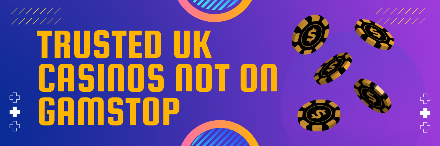 Discover Exciting Casinos Not on Gamstop UK 1604304254