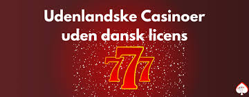 Udenlandske Casinoer for Danskere Hvad du Skal Vide Udenlandske Casinoer for Danskere Hvad du Skal Vide
